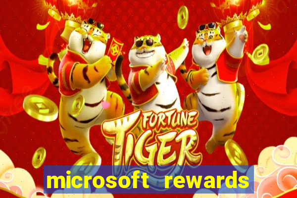 microsoft rewards ganhe recompensas